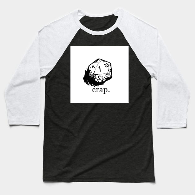D&D - Crappity Crap Baseball T-Shirt by elisa88